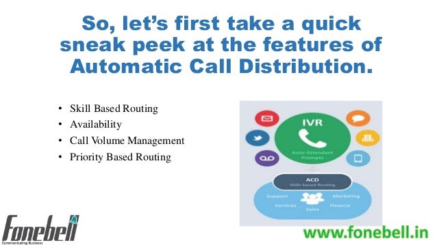 What is an automatic call distribution - benefits and features