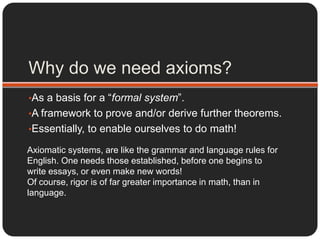 A framework to prove and/or derive further theorems.