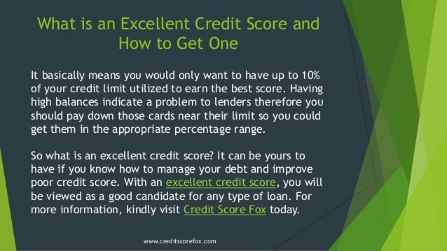 What Is An Excellent Credit Score And How To Get One