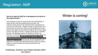 Regulation: AMF
Winter is coming!
Challenges, Entretien avec Robert Ophèle (AMF)
02/10/2017
 