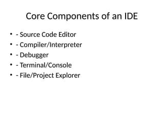 Integrated Development Environment in Programming | PPTX