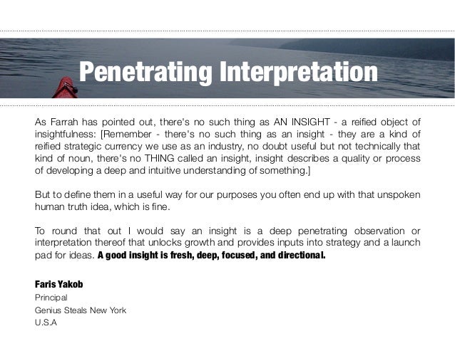 as farrah has pointed out define insight