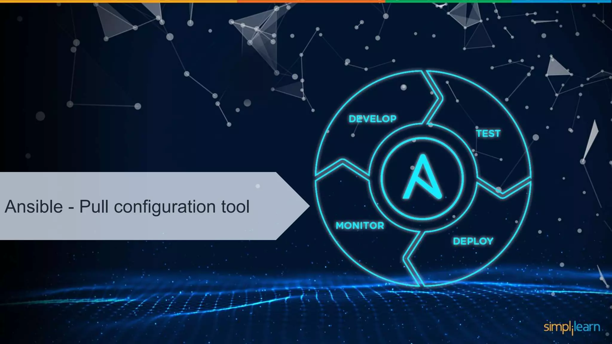 Ansible - Pull configuration tool
 