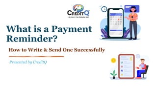 What is a Payment Reminder How to Write & Send One Successfully_.pptx