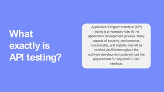 What is API Testing Types and Benefits of API Testing.pptx