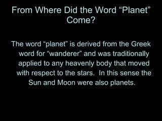 From Where Did the Word “Planet” Come? ,[object Object]