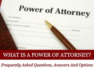 What Is a Power of Attorney?
