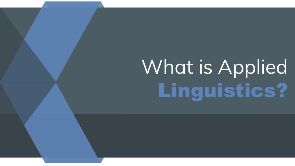What Is Applied Linguistics 