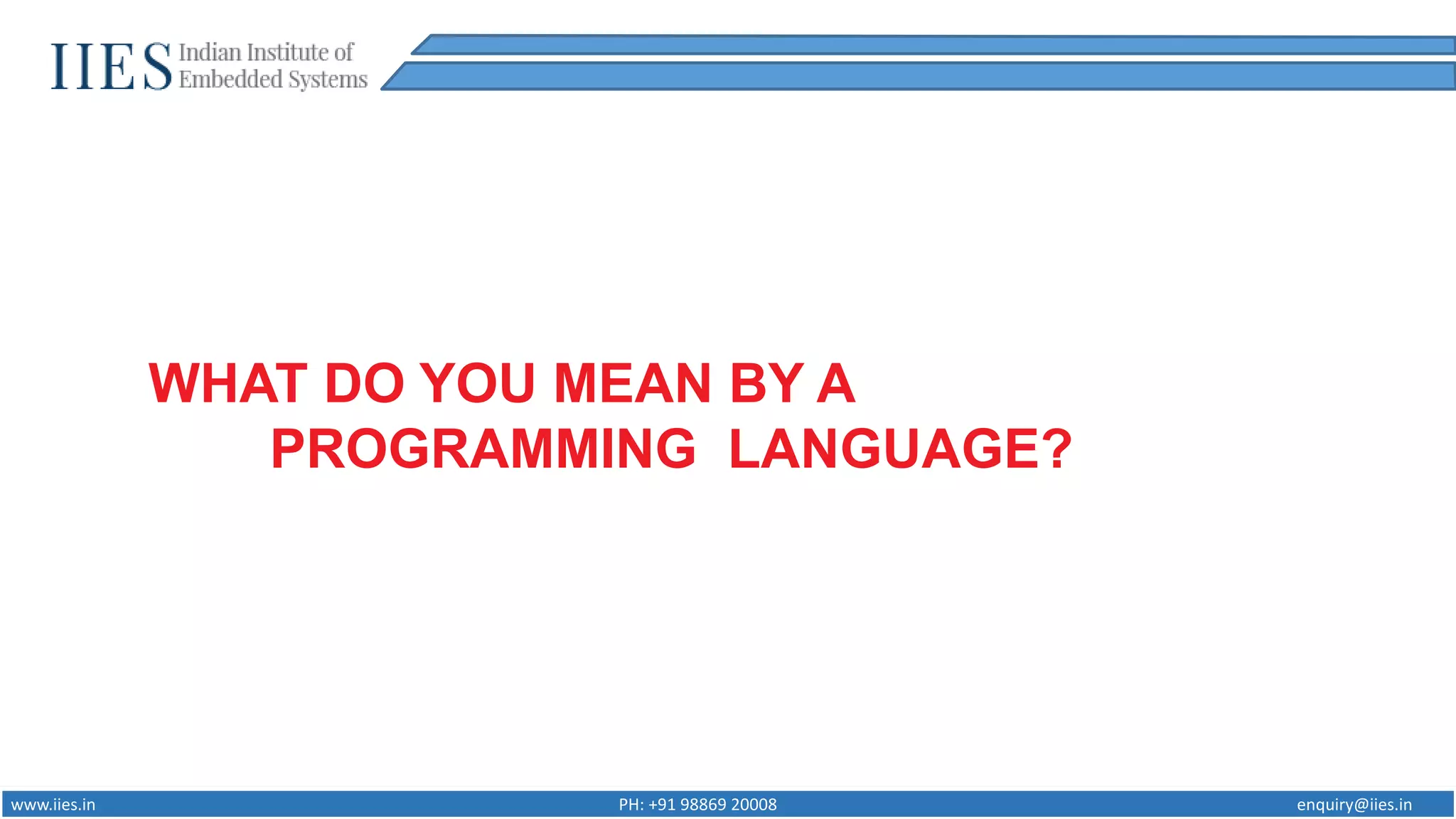 What is a programming language | PPT | Free Download
