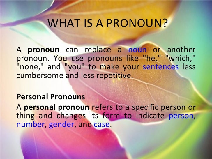what is the pronoun what is the pronoun