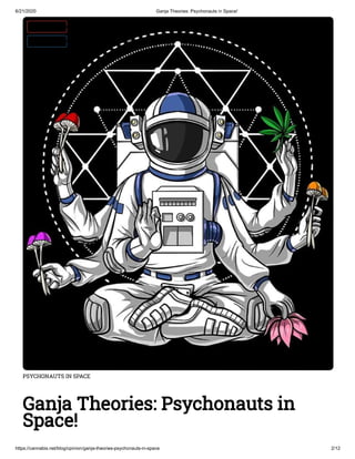 Psychonauts in Space - The New Ganja Theories