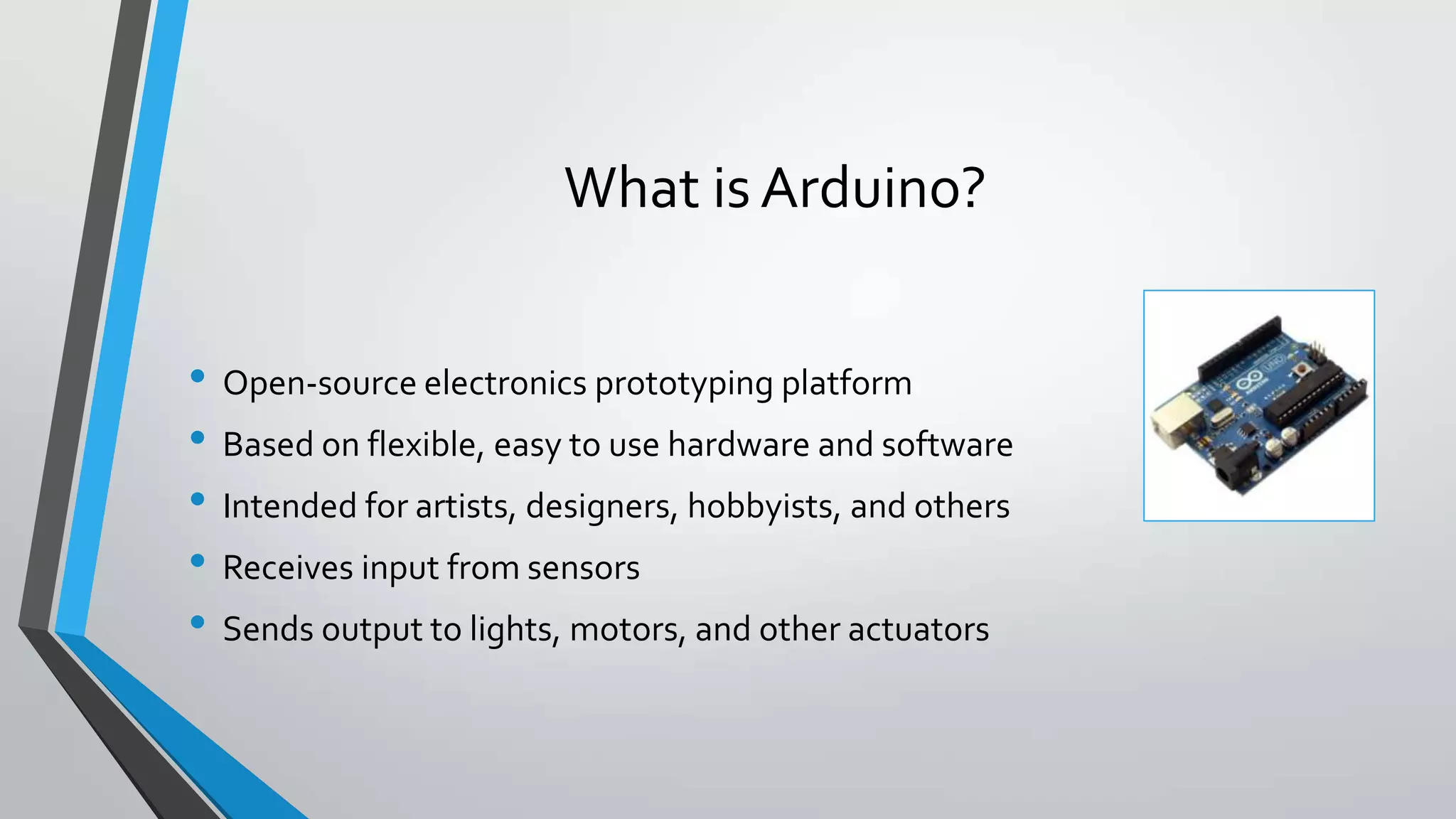 What is Arduino? 