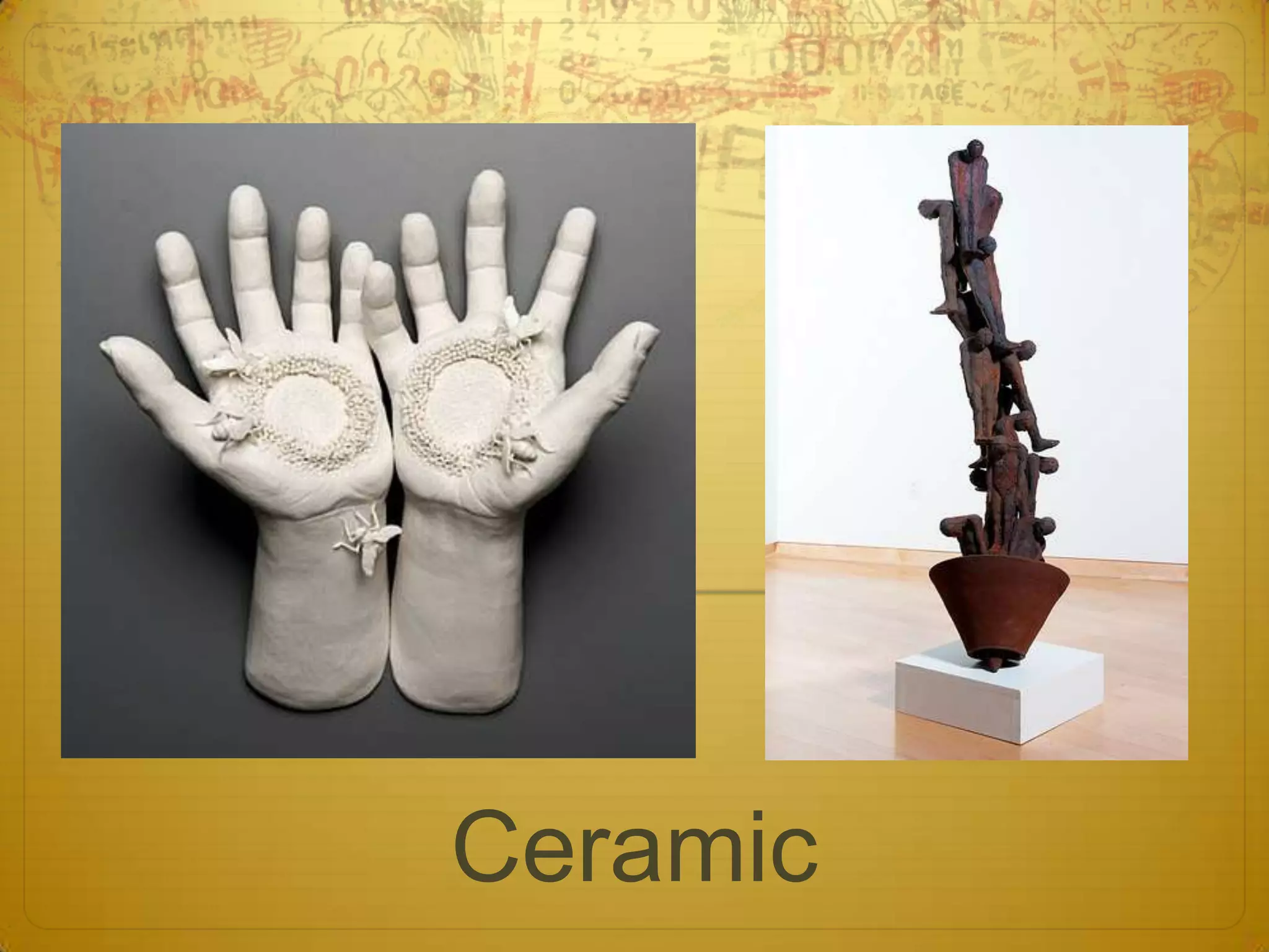 Ceramic
 
