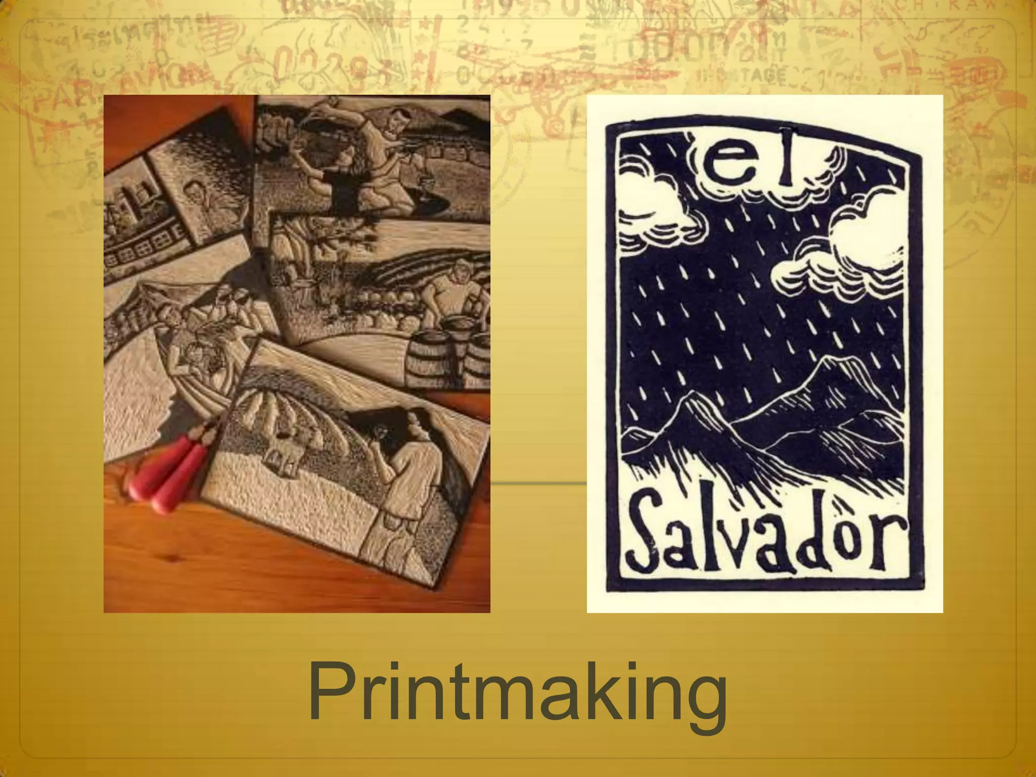 Printmaking
 