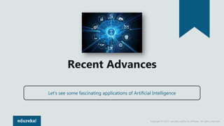 What is Artificial Intelligence | Artificial Intelligence Tutorial For Beginners | Edureka