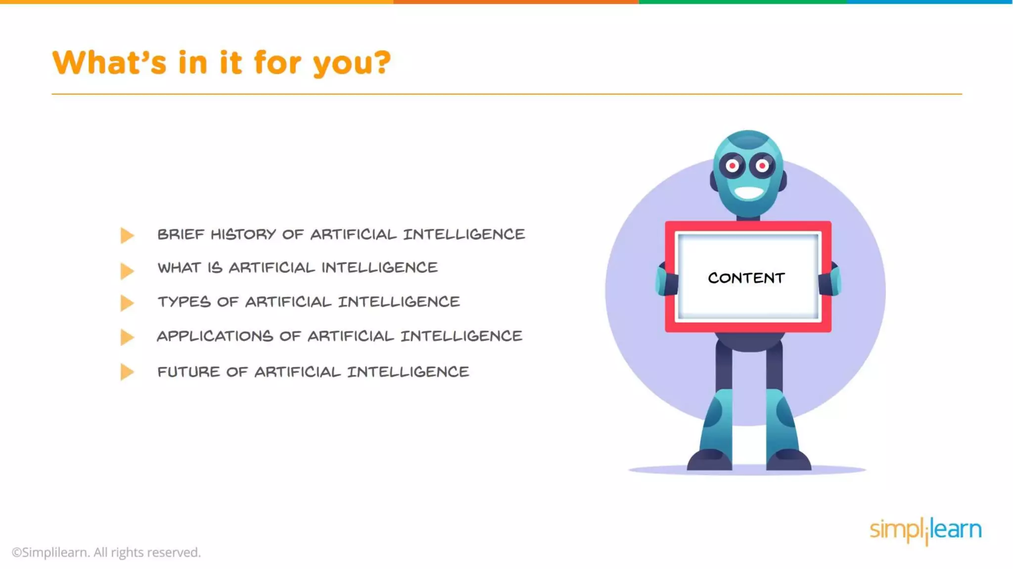 What Is Artificial Intelligence? | Artificial Intelligence For Beginners | What is AI? | Simplilearn