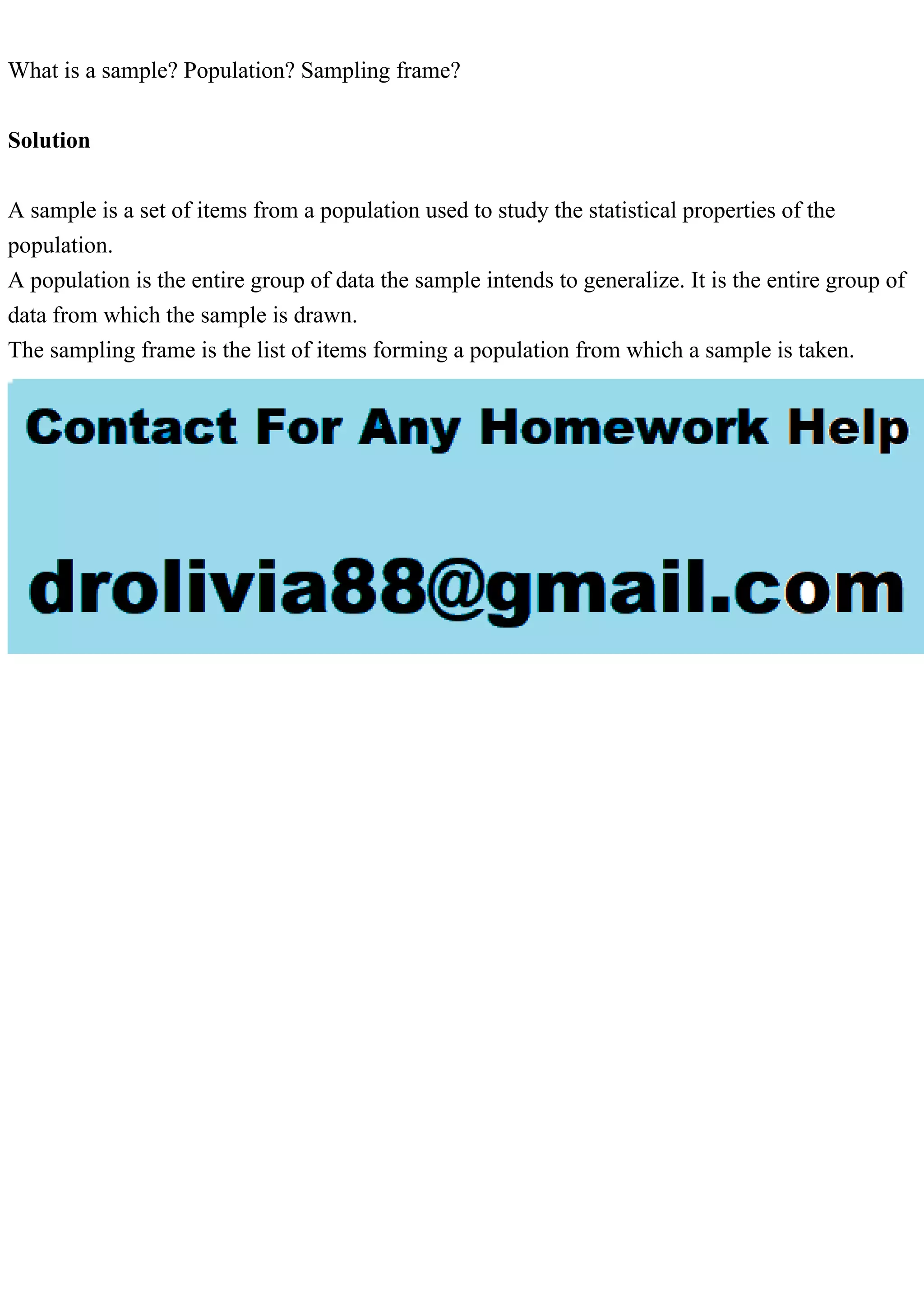 What is a sample Population Sampling frameSolutionA sample .pdf