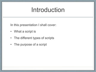 What Is A Script Presentation - Unit 24 | PPTX