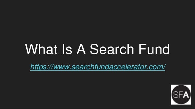  what is a search fund 