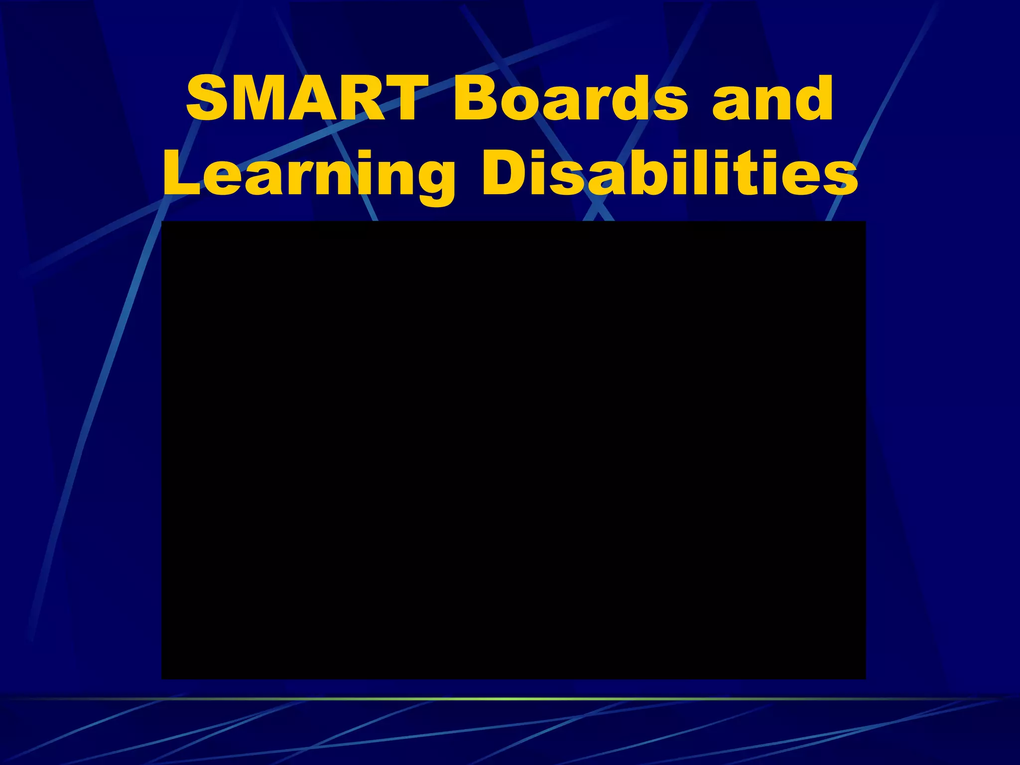 SMART Boards and Learning Disabilities 