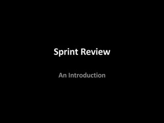 Sprint Review An Introduction 