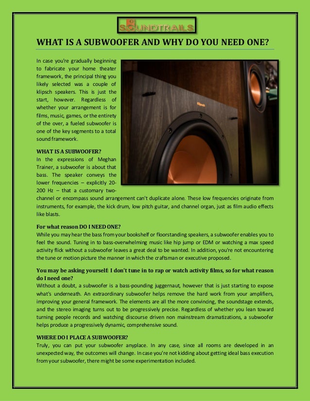 What is a subwoofer and why do you need one