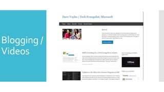 Blogging /
Videos
 
