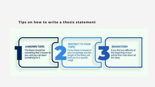 Tips on how to write a thesis statement
 
