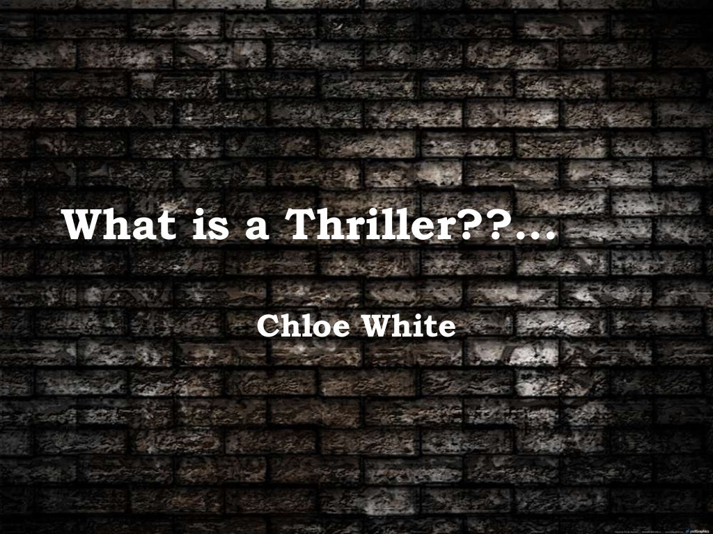  What Is A Thriller Powerpoint