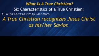 Understanding the Six Key Characteristics of a True Christian Life, by ...