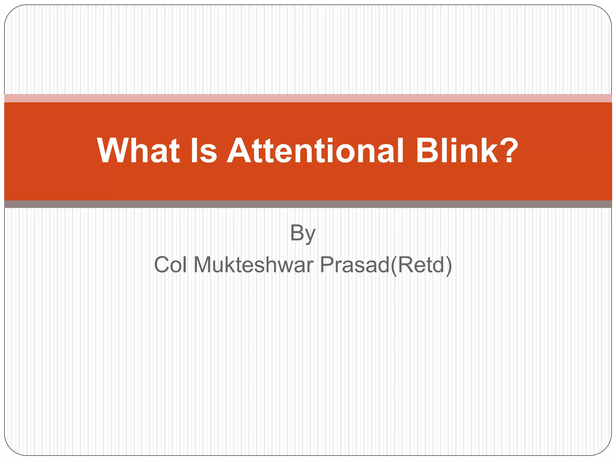 What is attentional blink ppt