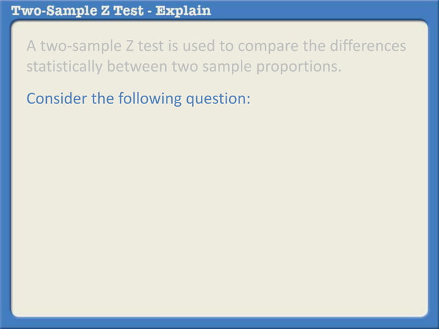 What is a two sample z test? | PPT