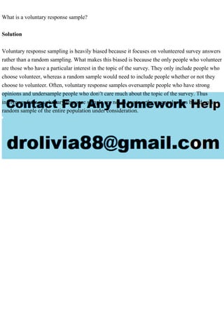 What is a voluntary response sampleSolutionVoluntary response.pdf