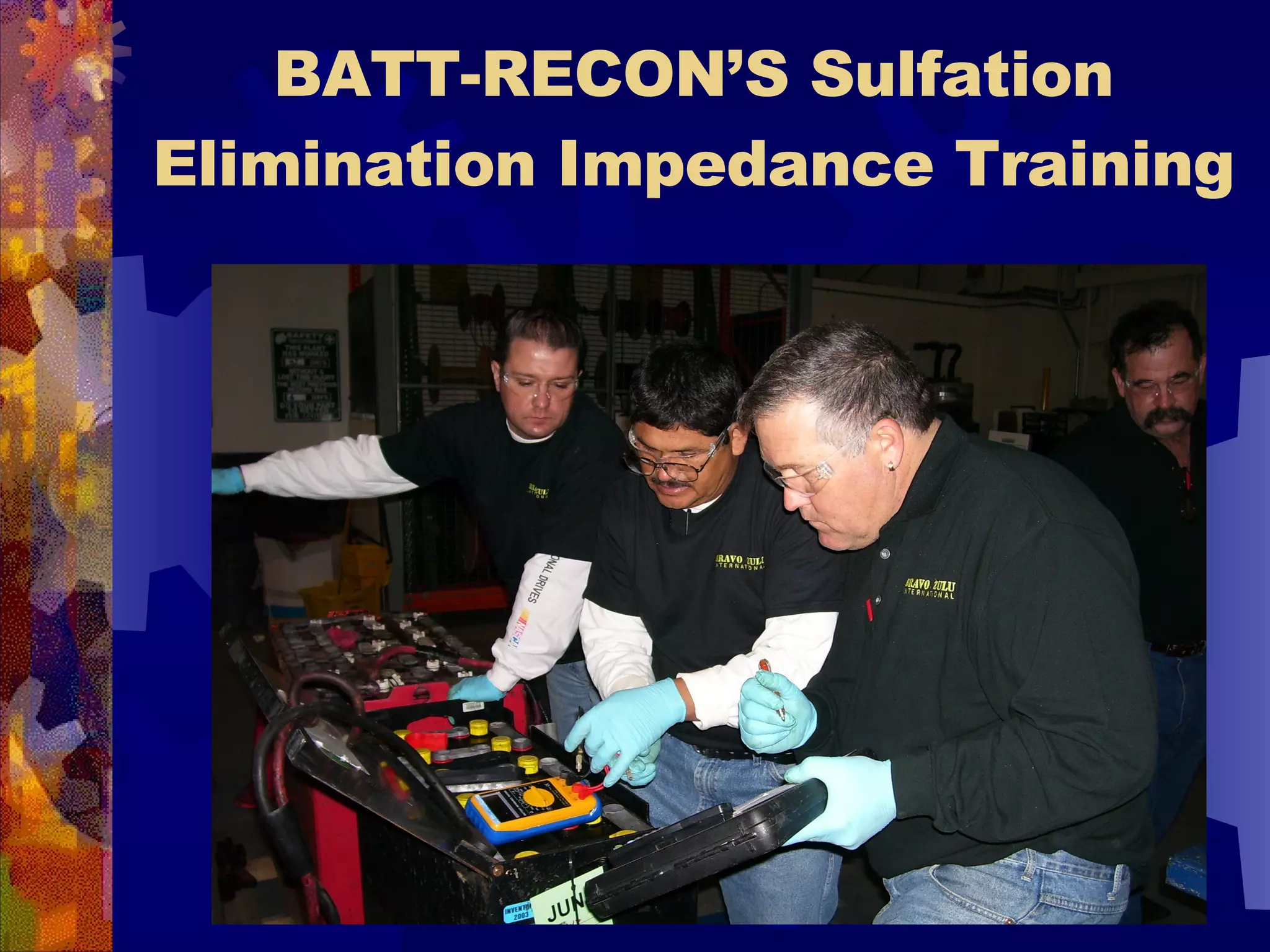 BATT-RECON’S Sulfation Elimination Impedance Training 