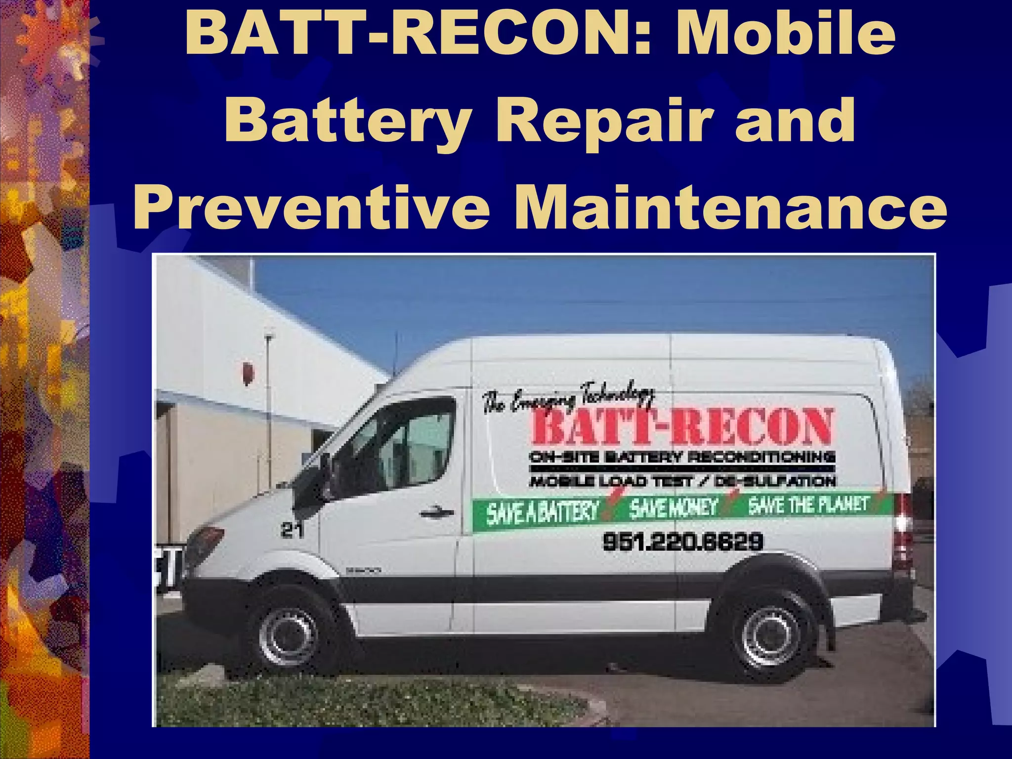 BATT-RECON: Mobile Battery Repair and Preventive Maintenance 