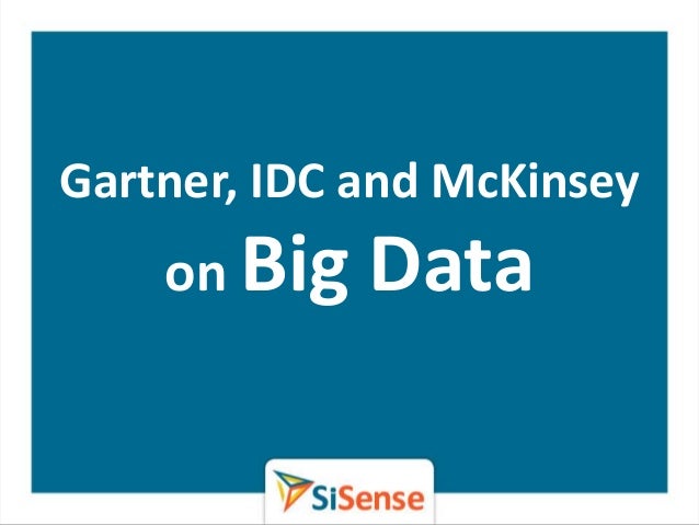 Predictions for Big Data [Gartner, IDC, McKinsey]