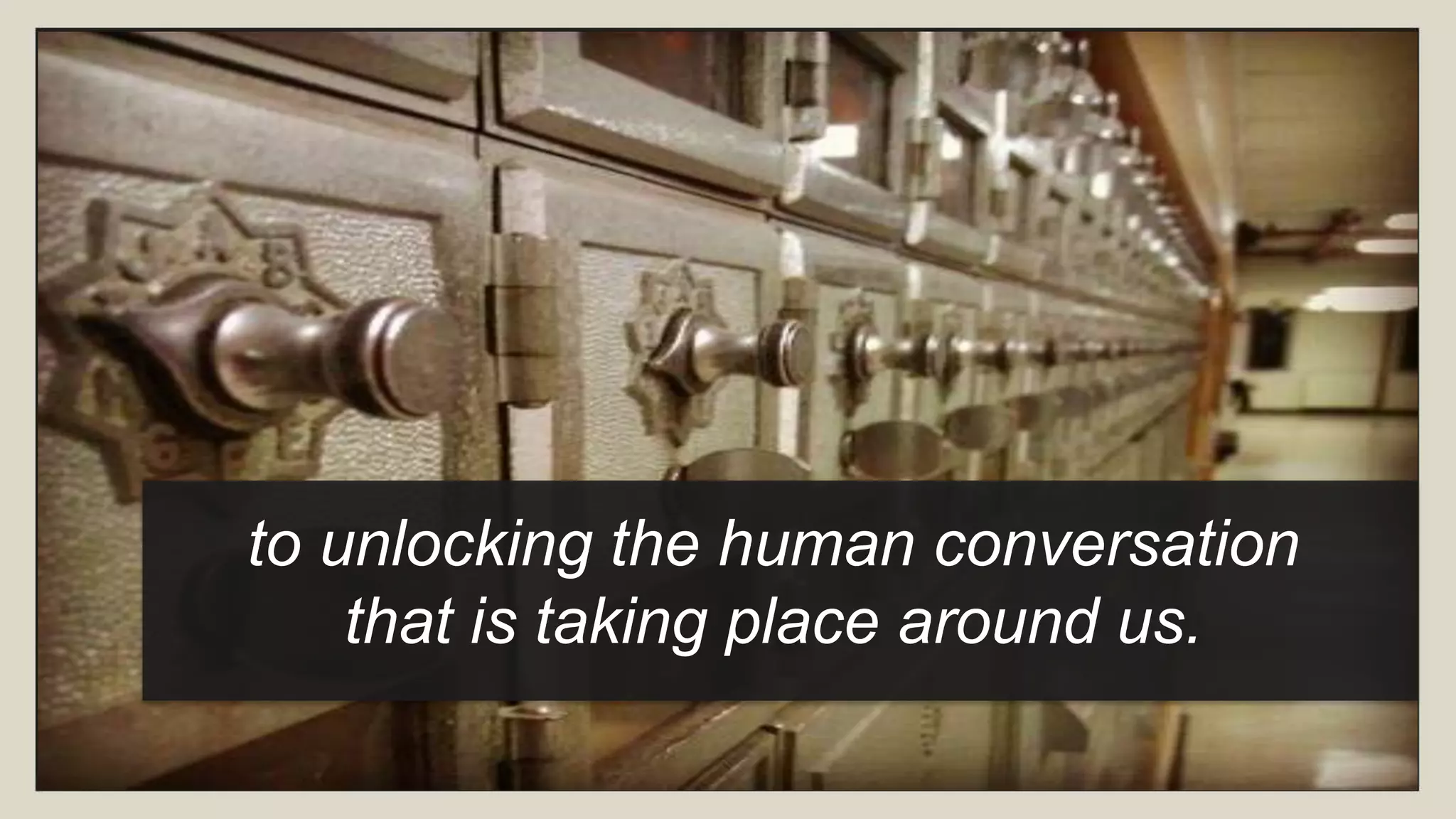 How do you
mine (and mind)
all this data?
 