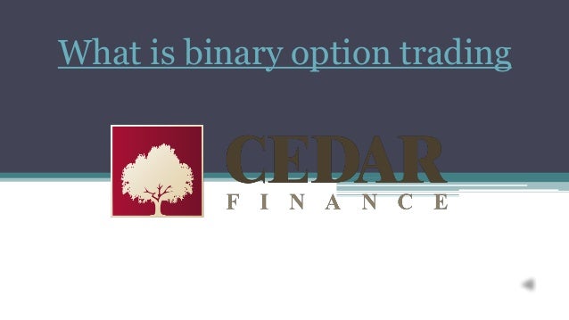 What is binary trade