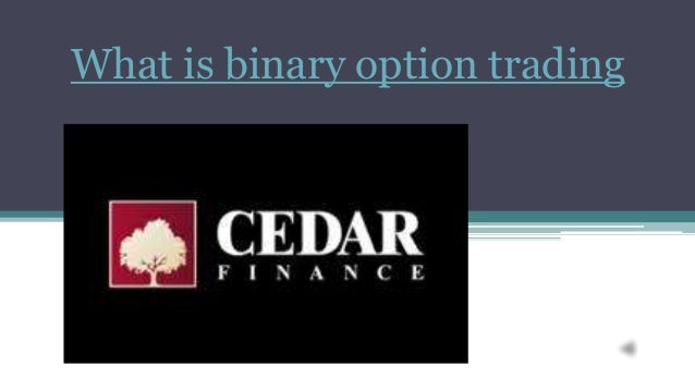 Whats binary trading