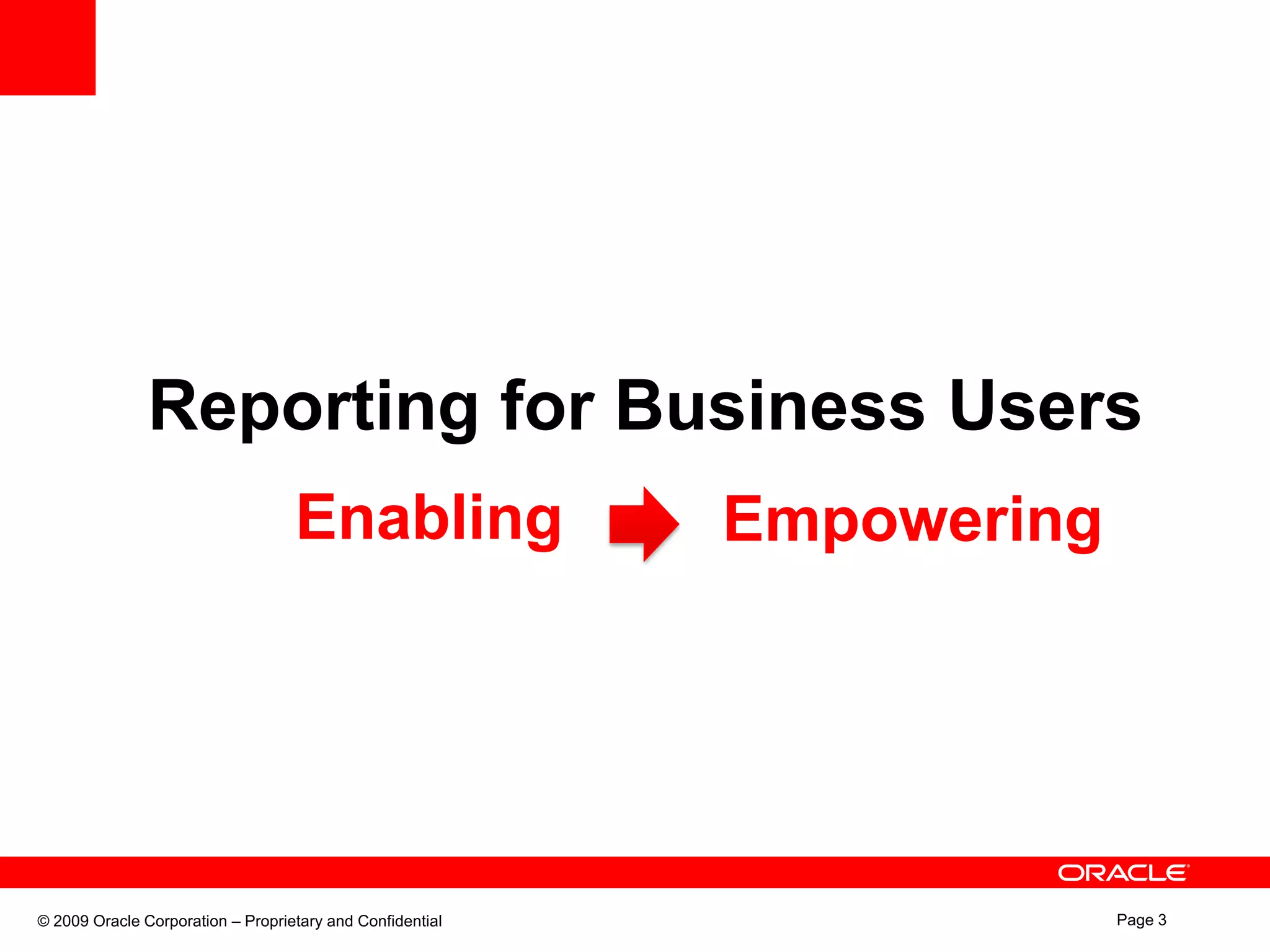 Reporting for Business UsersEnablingEmpowering