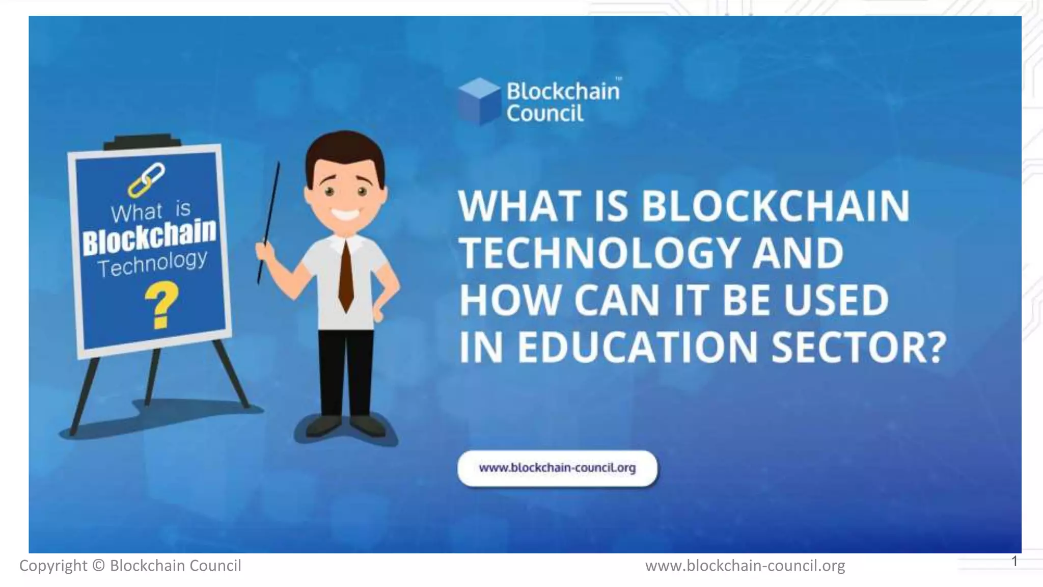 Copyright © Blockchain Council www.blockchain-council.org 1
 