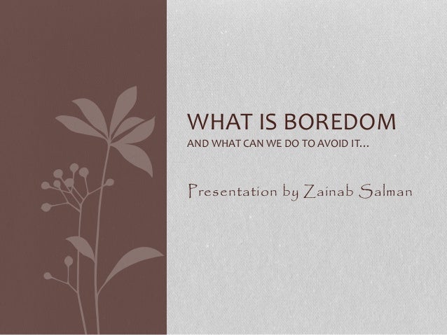 Bored Of Boredom