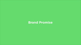 Brand Promise
 