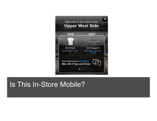 Is This In-Store Mobile?
 