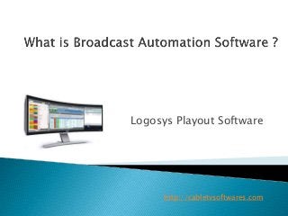 Logosys Playout Software
http://cabletvsoftwares.com
 
