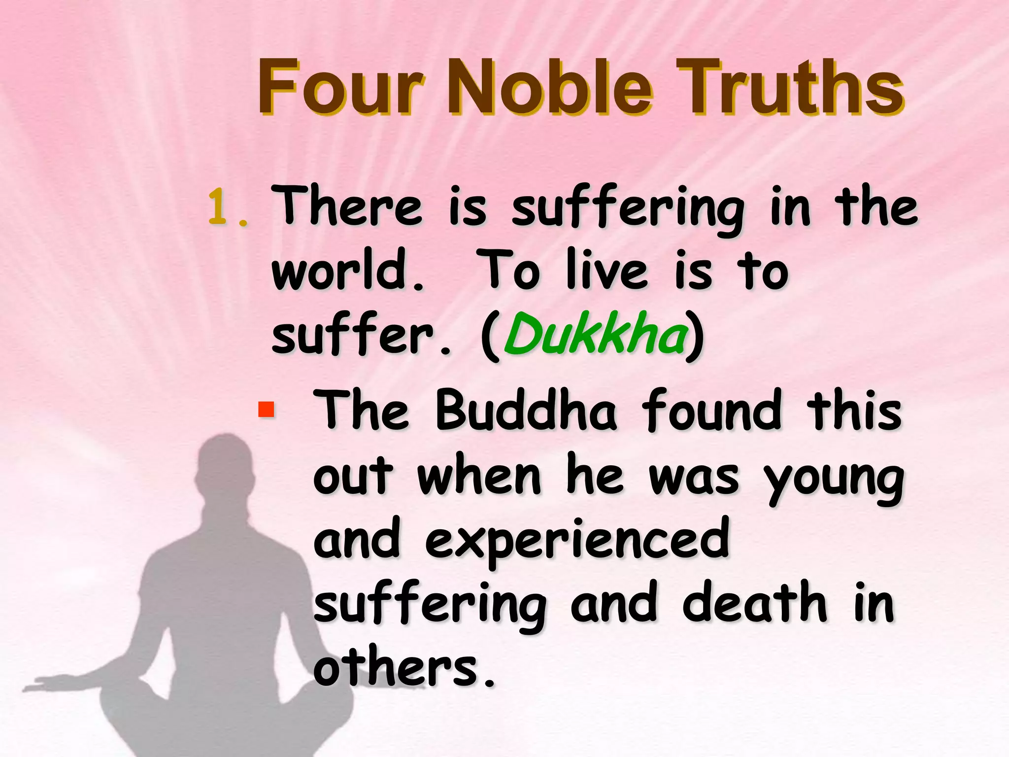 At 29 he rejectedhis luxurious life toseek enlightenmentand the source ofsuffering.