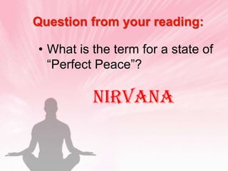 Rejecting this extreme, sat in meditation, and found nirvana.