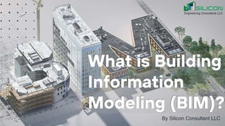 What is Building
Information
Modeling (BIM)?
What is Building
Information
Modeling (BIM)?
 