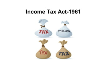 Income Tax Act-1961

 