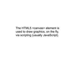 Canvas - HTML 5 | PPT